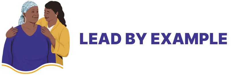 Lead by example Lead by example