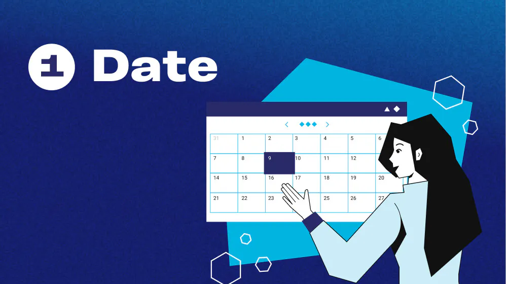 Step 1: Date