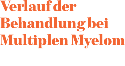 Multiples Myelom: Verlauf der Behandlung