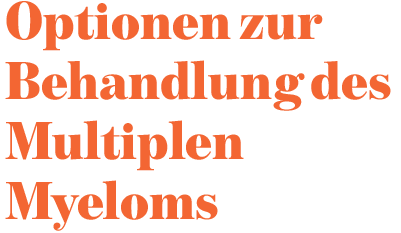 Multiples Myelom: Behandlungsoptionen und neue Medikamente