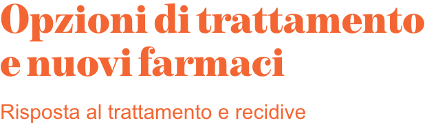 Risposta al trattamento e recidive