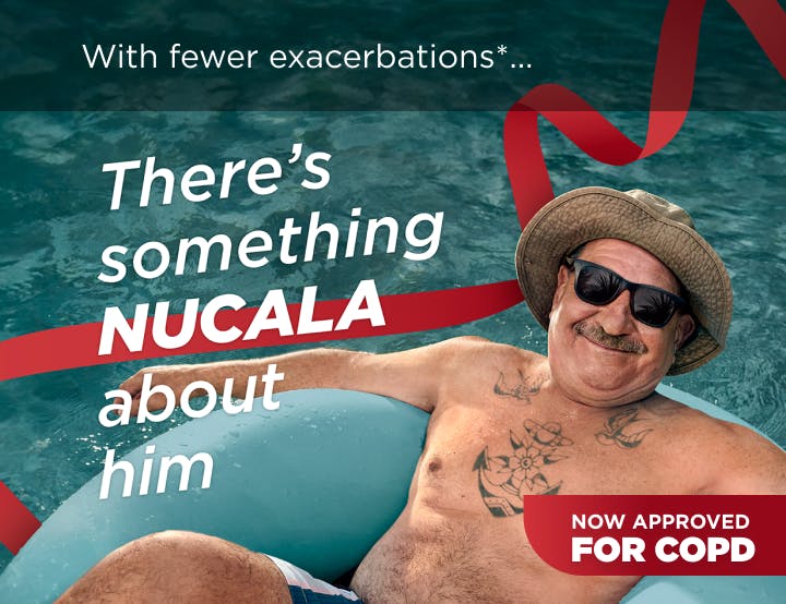 With fewer exacerbations, there's something NUCALA (mepolizumab) about him