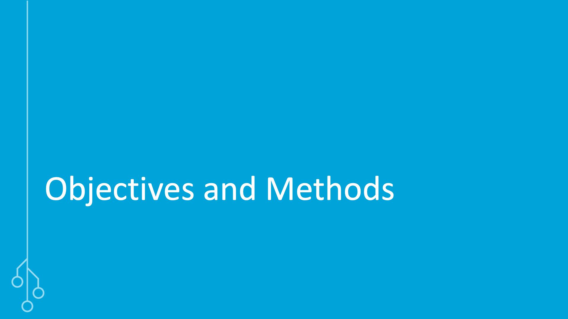 Objectives and Methods