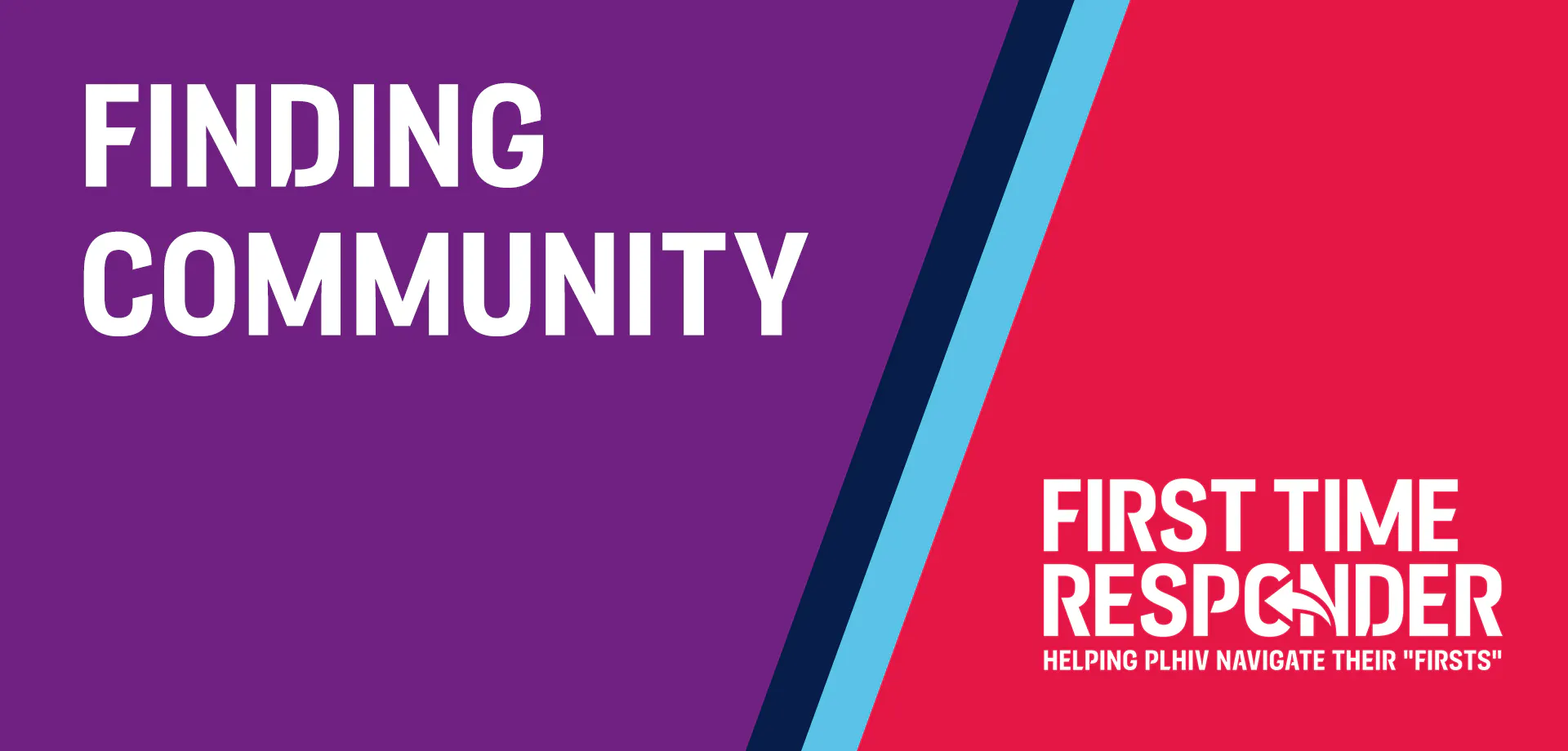 FINDING COMMUNITY