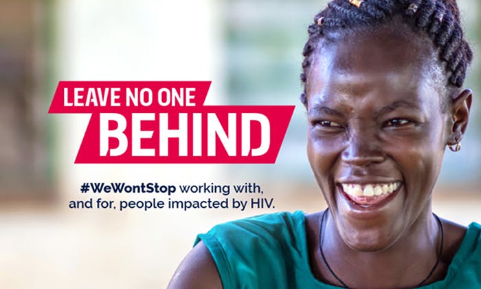 Smiling person with text Leave No One Behind and hashtag #WeWontStop working with, and for, people impacted by HIV.