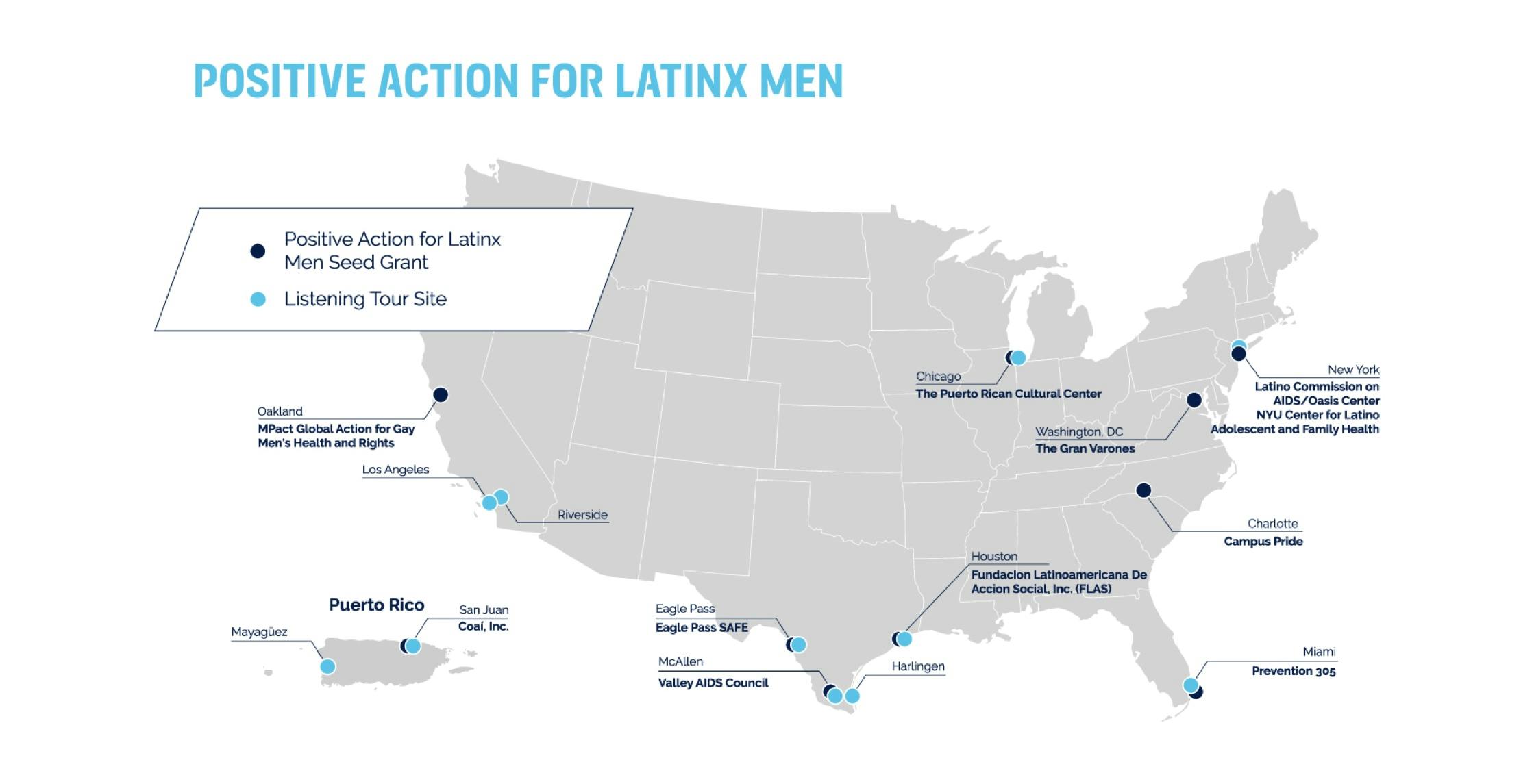 Positive Action for Latinx Men map identifying locations where grants have been given and listening tour sites Positive Action for Latinx Men map identifying locations where grants have been given and listening tour sites