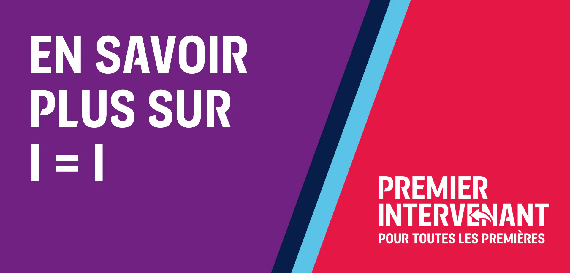 EN SAVOIR PLUS SUR I = I
