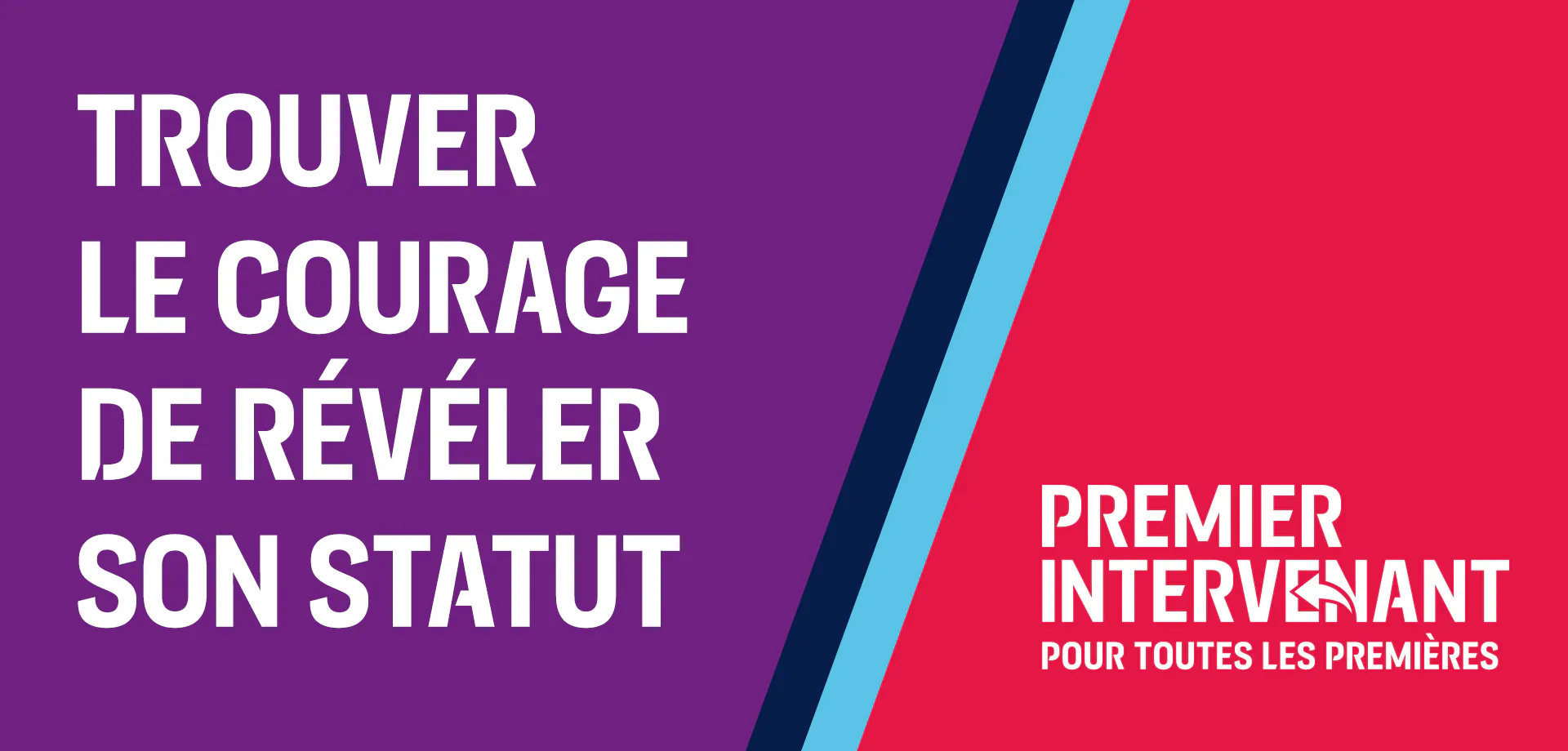 TROUVER LE COURAGE DE RÉVÉLER SON STATUT 